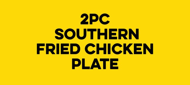 2pc Southern Fried Chicken Plate from Dickey's Barbecue Pit - W Ave K in Lancaster, CA