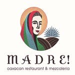 Madre! Menu and Takeout in Los Angeles CA, 90034