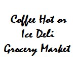 Logo for Coffee Hot or Ice Deli Grocery Market