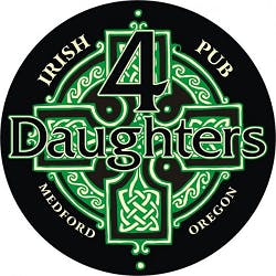 4 Daughters Irish Pub menu in Medford / Ashland, OR 97501